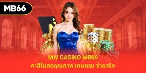 MW Casino mb66